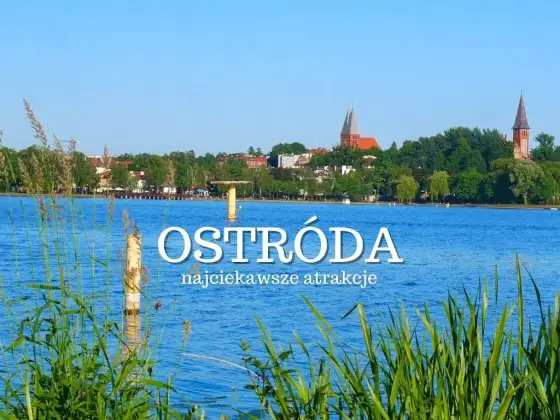 Ostróda atrakcje: odkryj najpiękniejsze miejsca, które musisz zobaczyć